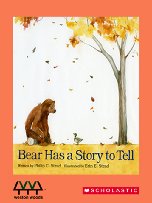 Title details for Bear Has a Story to Tell by Philip C. Stead - Available